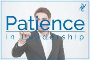Patience in Leadership